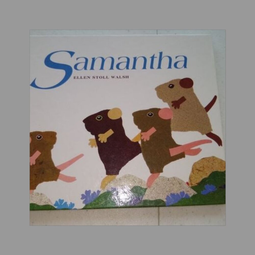 Samantha by Ellen Stoll Walsh French New Hardcover